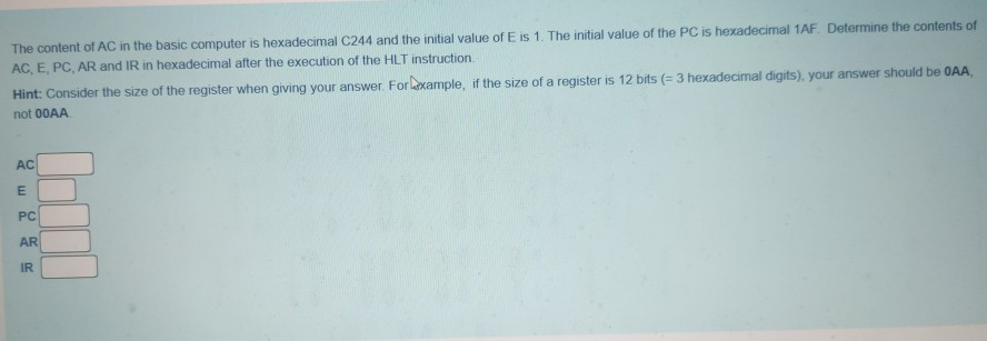 Solved The content of AC in the basic computer is | Chegg.com