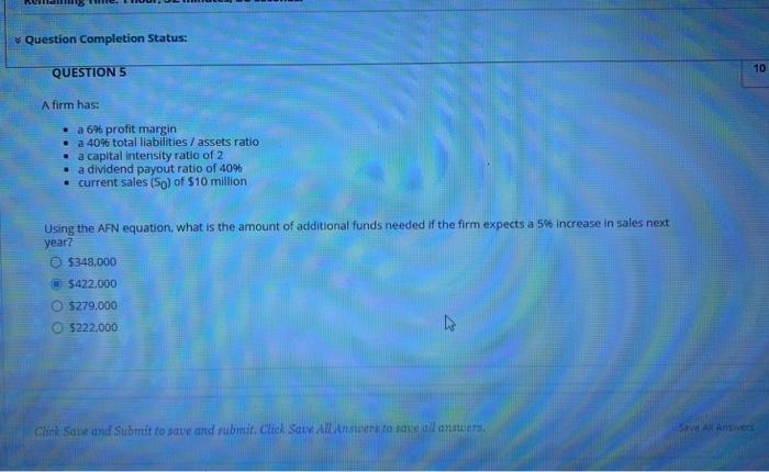 Solved Question Completion Status: 10 QUESTION 5 A firm has: | Chegg.com