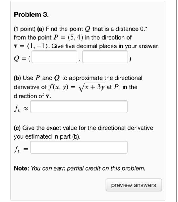 Solved Problem 3. (1 point) (a) Find the point Q that is a | Chegg.com