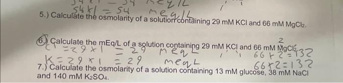 Solved 5.) Calculate the osmolarity of a solution containing | Chegg.com