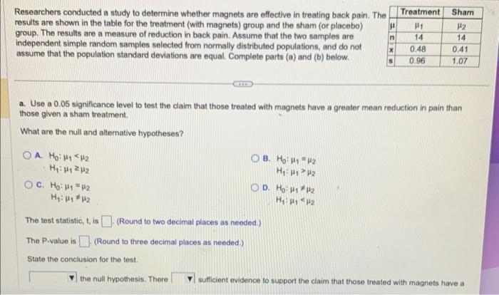 Solved Researchers conducted a study to determine whether | Chegg.com