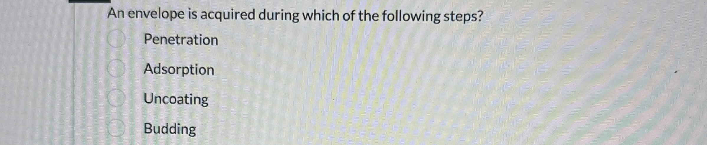 Solved An envelope is acquired during which of the following | Chegg.com