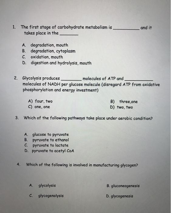 Solved and it 1. The first stage of carbohydrate metabolism | Chegg.com