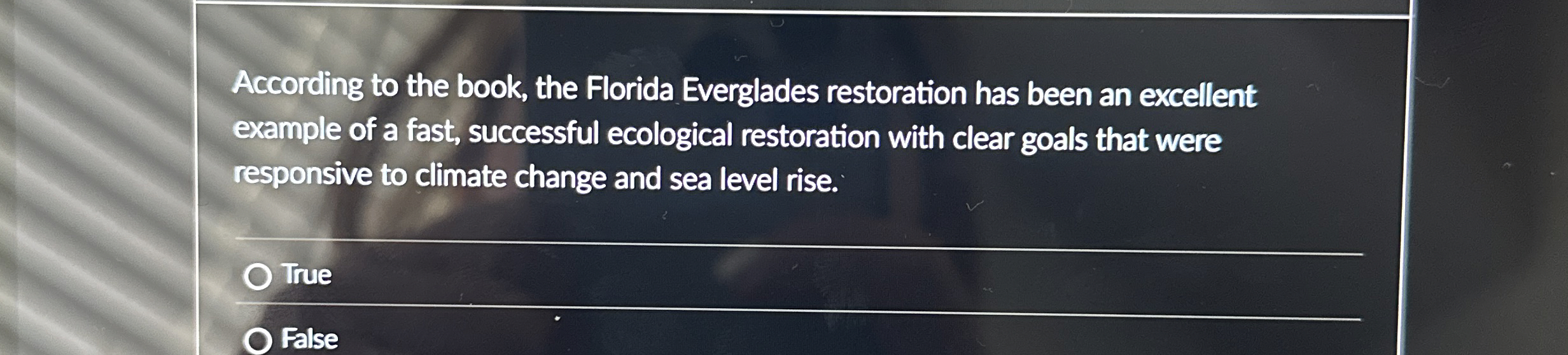 Solved According to the book, the Florida Everglades | Chegg.com