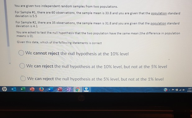 Solved You are given two independent random samples from two | Chegg.com