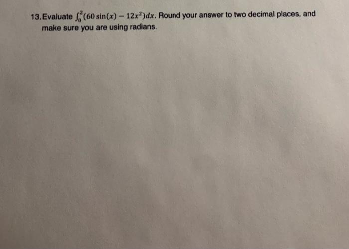 Solved 13.Evaluate the equation Round your answer to two | Chegg.com