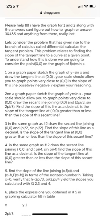 Solved 2:25 chegg.com Please help !! i have the graph for 1 | Chegg.com