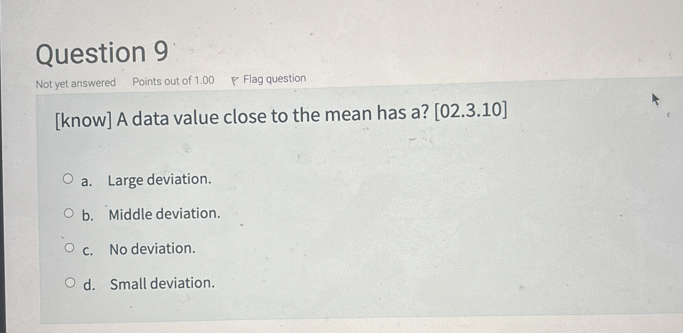 [know] ﻿A data value close to the mean has | Chegg.com