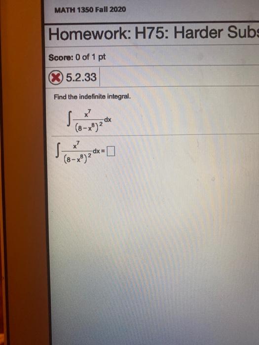 Solved MATH 1350 Fall 2020 Homework: H75: Harder Subs Score: | Chegg.com