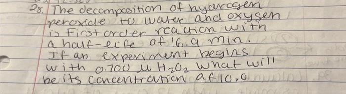 Solved the decomposition of hydrogen peroxide to water and | Chegg.com