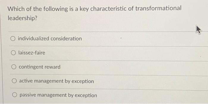 Solved Which of the following is a key characteristic of | Chegg.com
