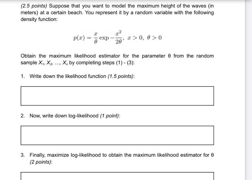 Solved (2.5 points) Suppose that you want to model the | Chegg.com