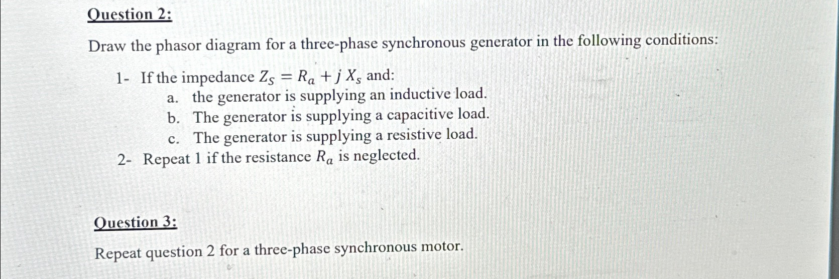 Solved Question 2:Draw the phasor diagram for a three-phase | Chegg.com