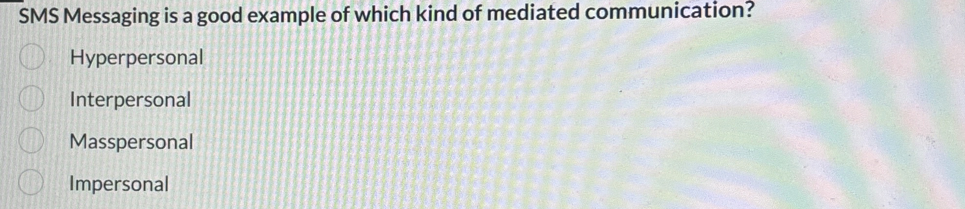 Solved SMS Messaging is a good example of which kind of | Chegg.com