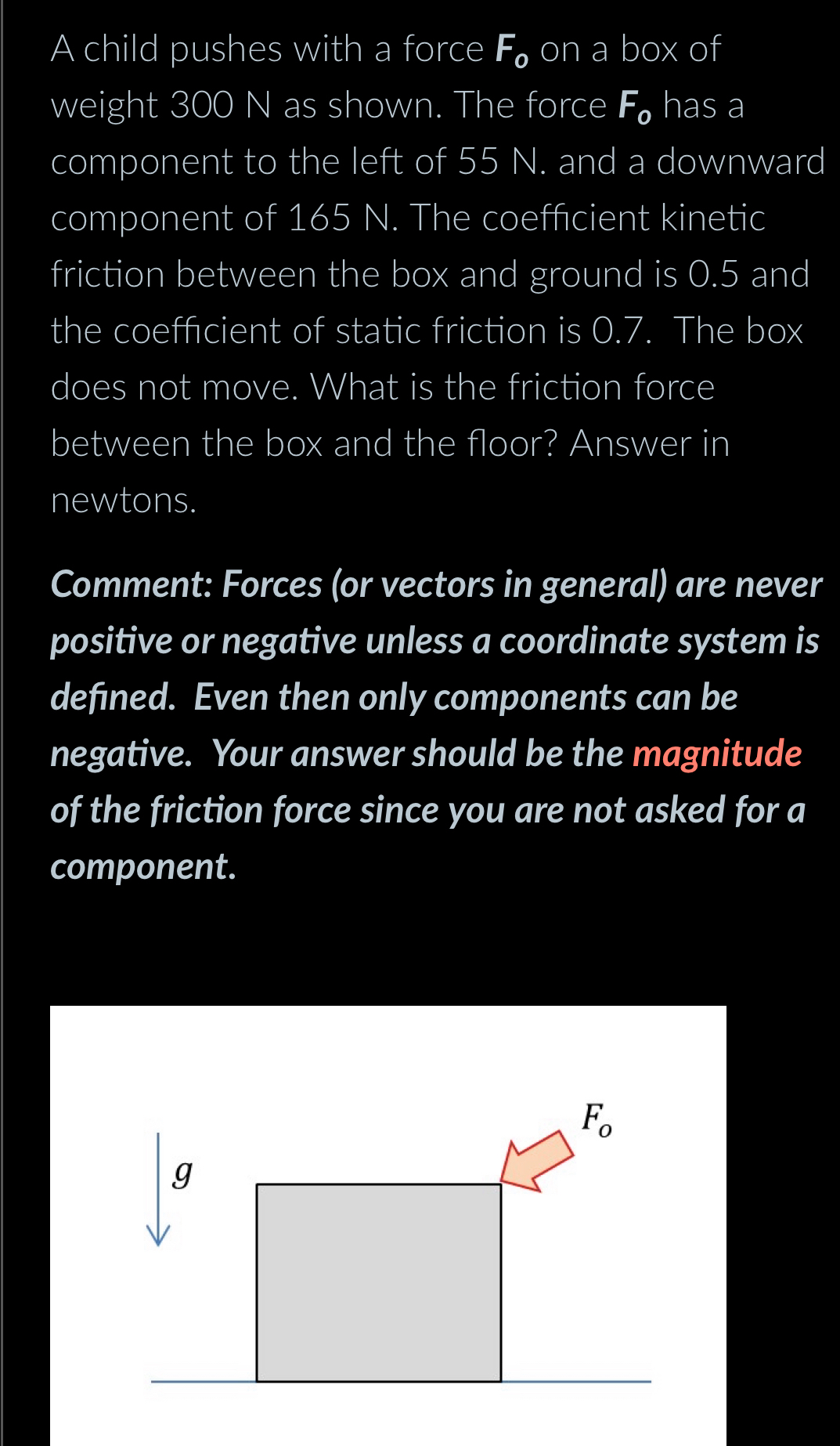 Solved A child pushes with a force Fo ﻿on a box of weight | Chegg.com