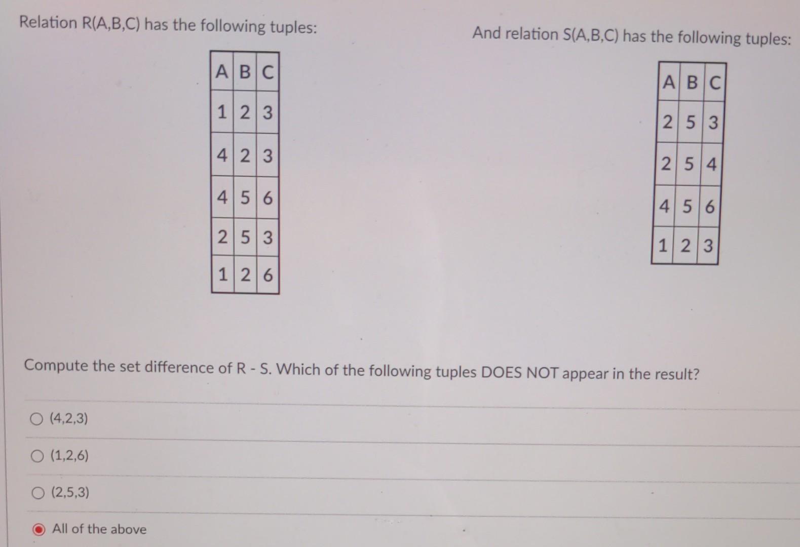Solved Relation R(A,B,C) has the following tuples: And | Chegg.com