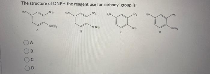 Solved The structure of DNPH the reagent use for carbonyl | Chegg.com