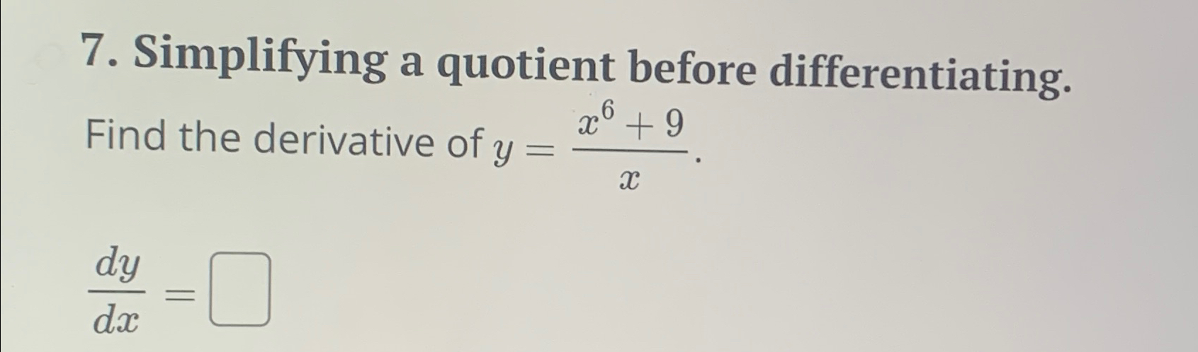 Solved Simplifying a quotient before differentiating.Find | Chegg.com