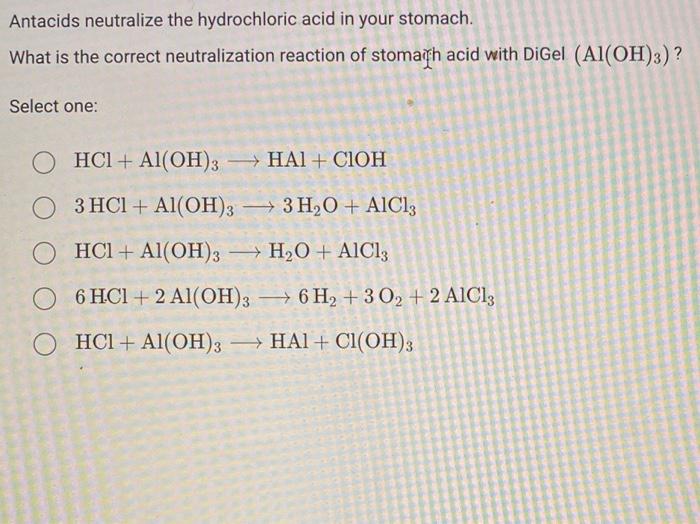 Solved Antacids neutralize the hydrochloric acid in your