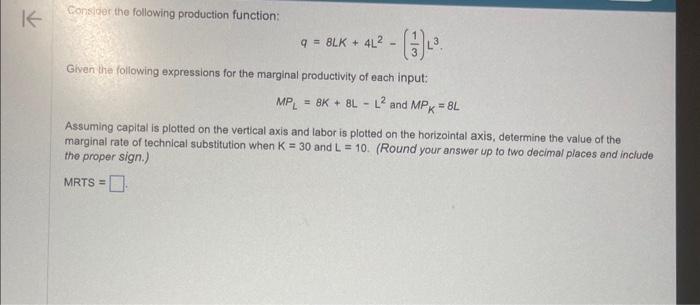 Solved Consiger the following production function: | Chegg.com