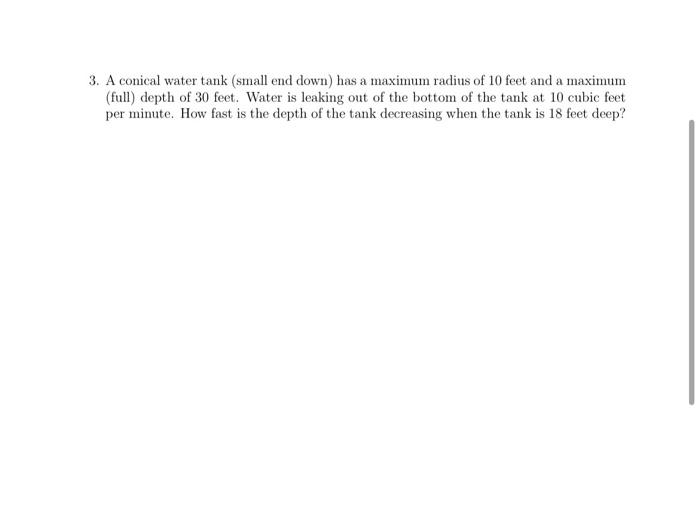 Solved 3. A conical water tank (small end down) has a | Chegg.com