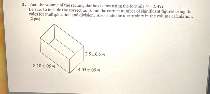 Solved 3. Find the volume of the rectangular box below using | Chegg.com