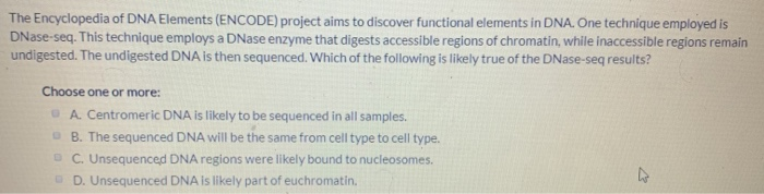 Solved The Encyclopedia Of Dna Elements Encode Project Chegg Solved The Encyclopedia Of Dna Elements Encode Project Chegg