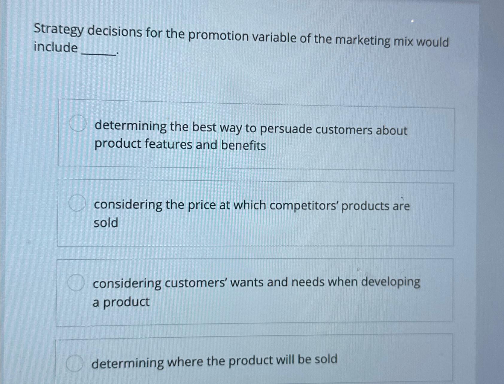 Solved Strategy decisions for the promotion variable of the | Chegg.com