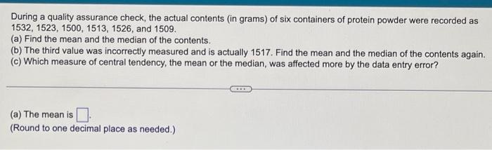 During a quality assurance check, the actual contents (in grams) of six containers of protein powder were recorded as \( 1532