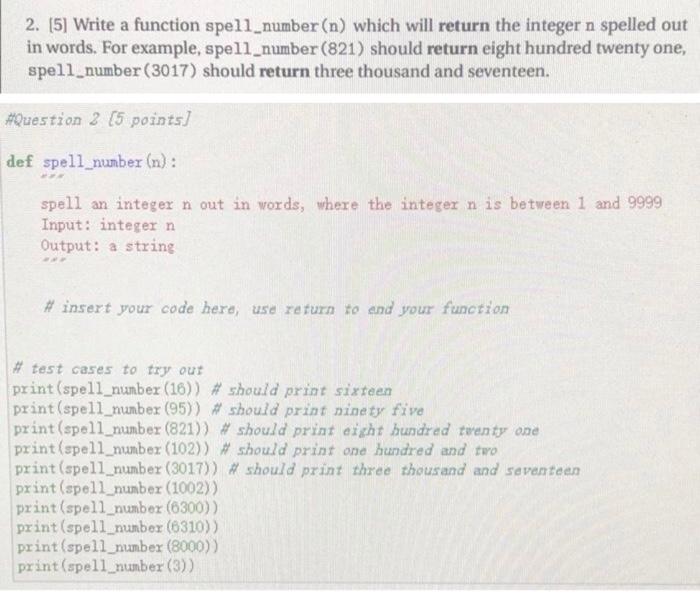 Solved 2. [5] Write a function spell_number(n) which will | Chegg.com