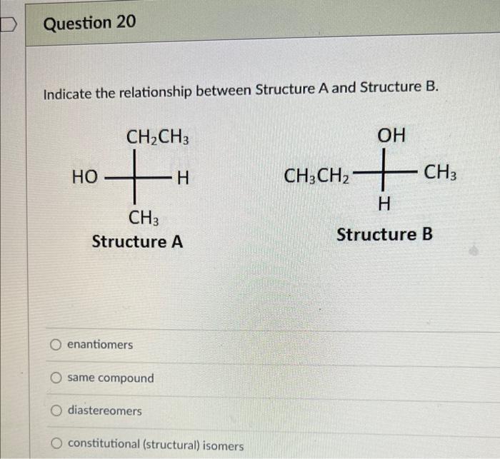 Solved Indicate the relationship between Structure A and | Chegg.com