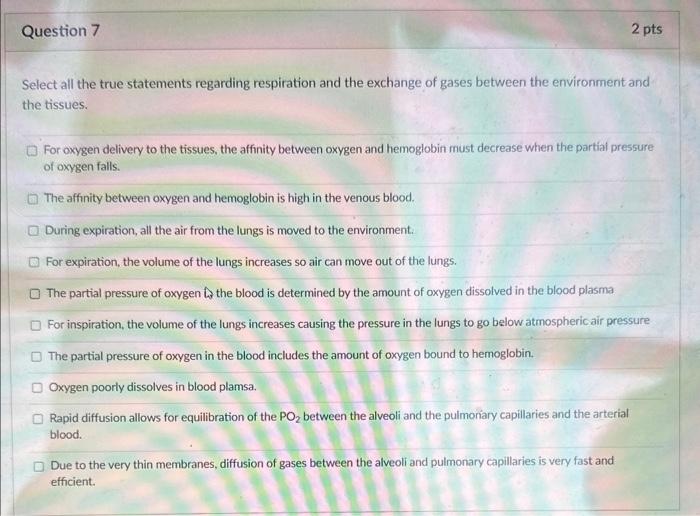 Solved Select all the true statements regarding respiration