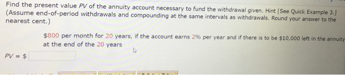 Solved Find The Present Value PV Of The Annuity Account | Chegg.com