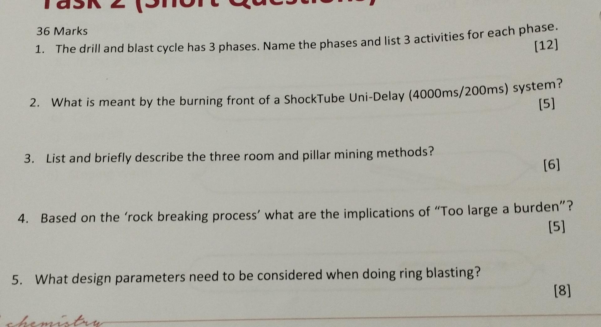 Solved 1. The drill and blast cycle has 3 phases. Name the | Chegg.com