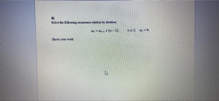 Solved 5) Solve the following recurrence relation using | Chegg.com