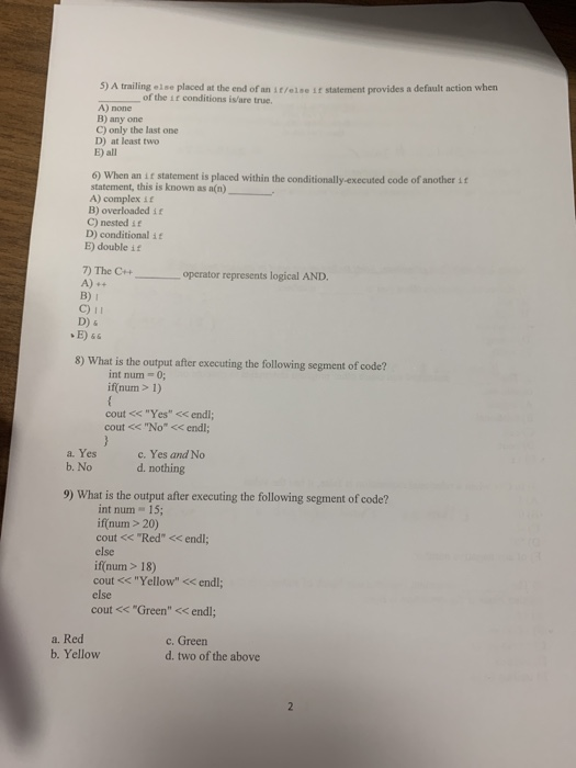 5 A Trailing Else Placed At The End Of An It Else If Chegg 
