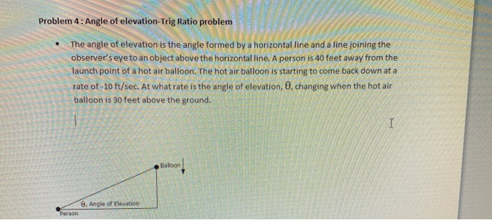 Solved Problem 4: Angle of elevation-Trig Ratio problem The | Chegg.com