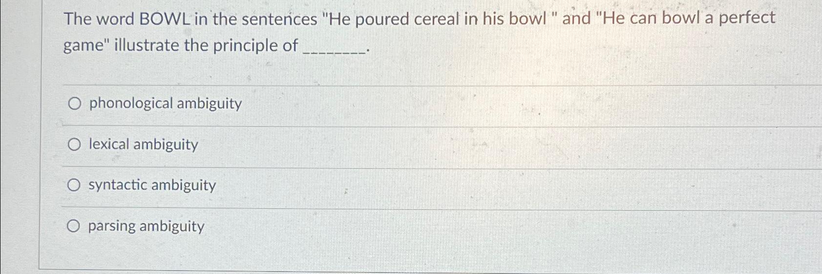Solved The word BOWL in the sentences "He poured cereal in