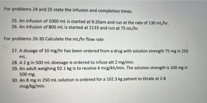 For problems 24 and 25 state the infusion and | Chegg.com
