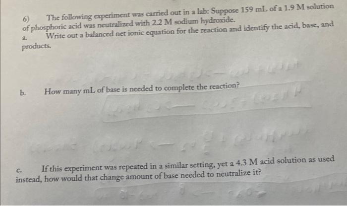 Solved 6) The Following Experiment Was Carried Out In A Lab: | Chegg.com