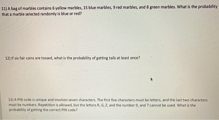 Solved 11) A bag of marbles contains 6 yellow marbles, 15 | Chegg.com