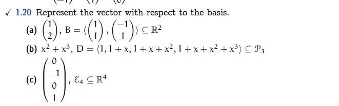 Solved 1.20 Represent the vector with respect to the basis. | Chegg.com