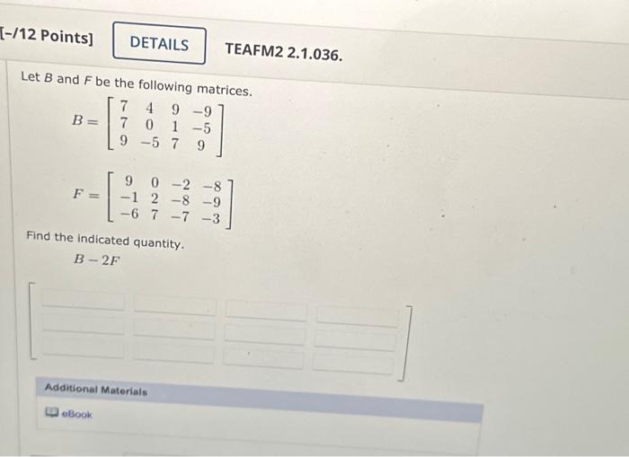 Solved Let \\( B \\) And \\( F \\) Be The Following | Chegg.com