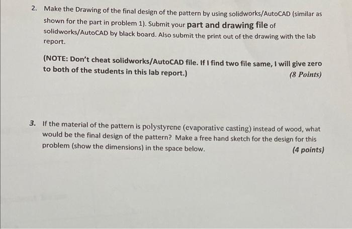 Solved 2. Make the Drawing of the final design of the | Chegg.com
