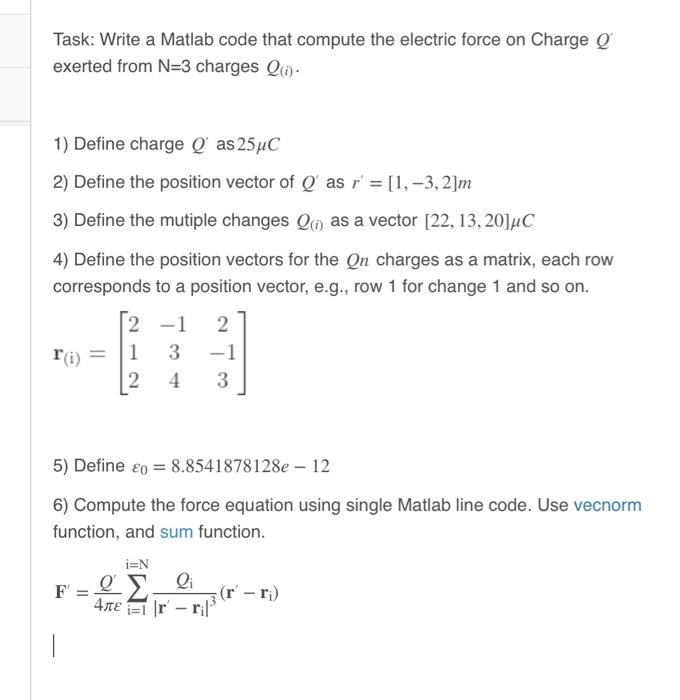 Task Write a Matlab code that compute the electric Chegg