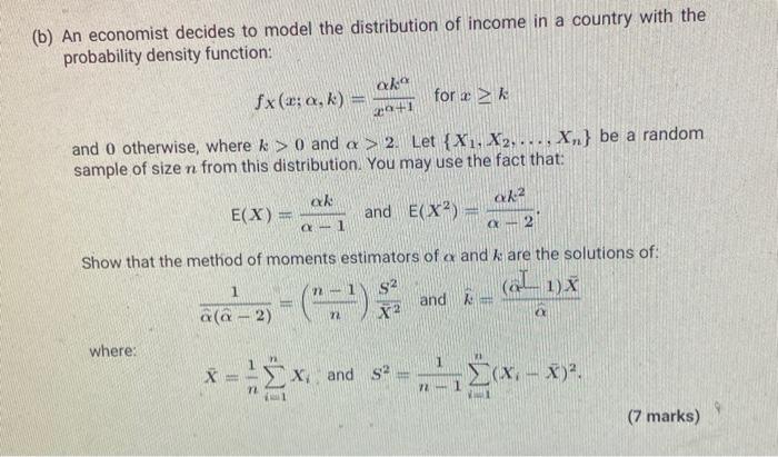 Solved (b) An economist decides to model the distribution of | Chegg.com