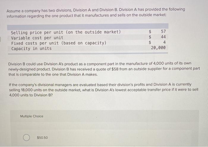 Solved Assume A Company Has Two Divisions, Division A And | Chegg.com