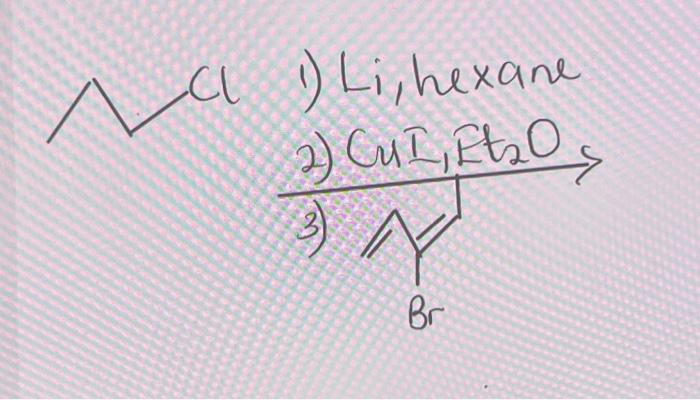 Solved 1) Li, hexane | Chegg.com