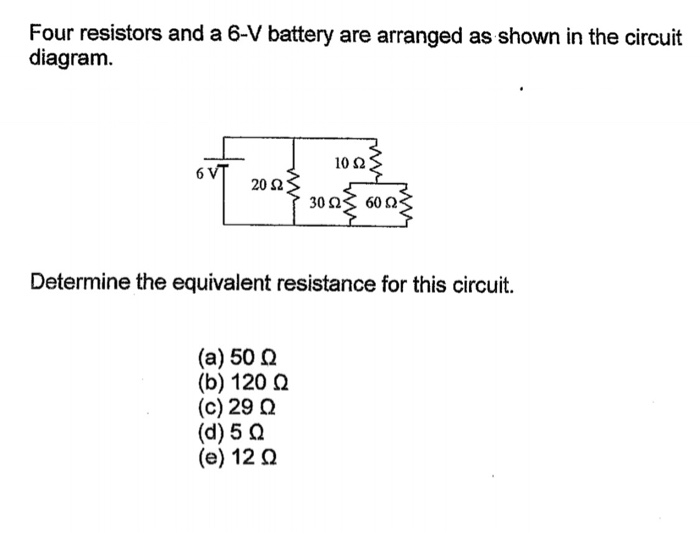 Solved Four resistors and a 6V battery are arranged as