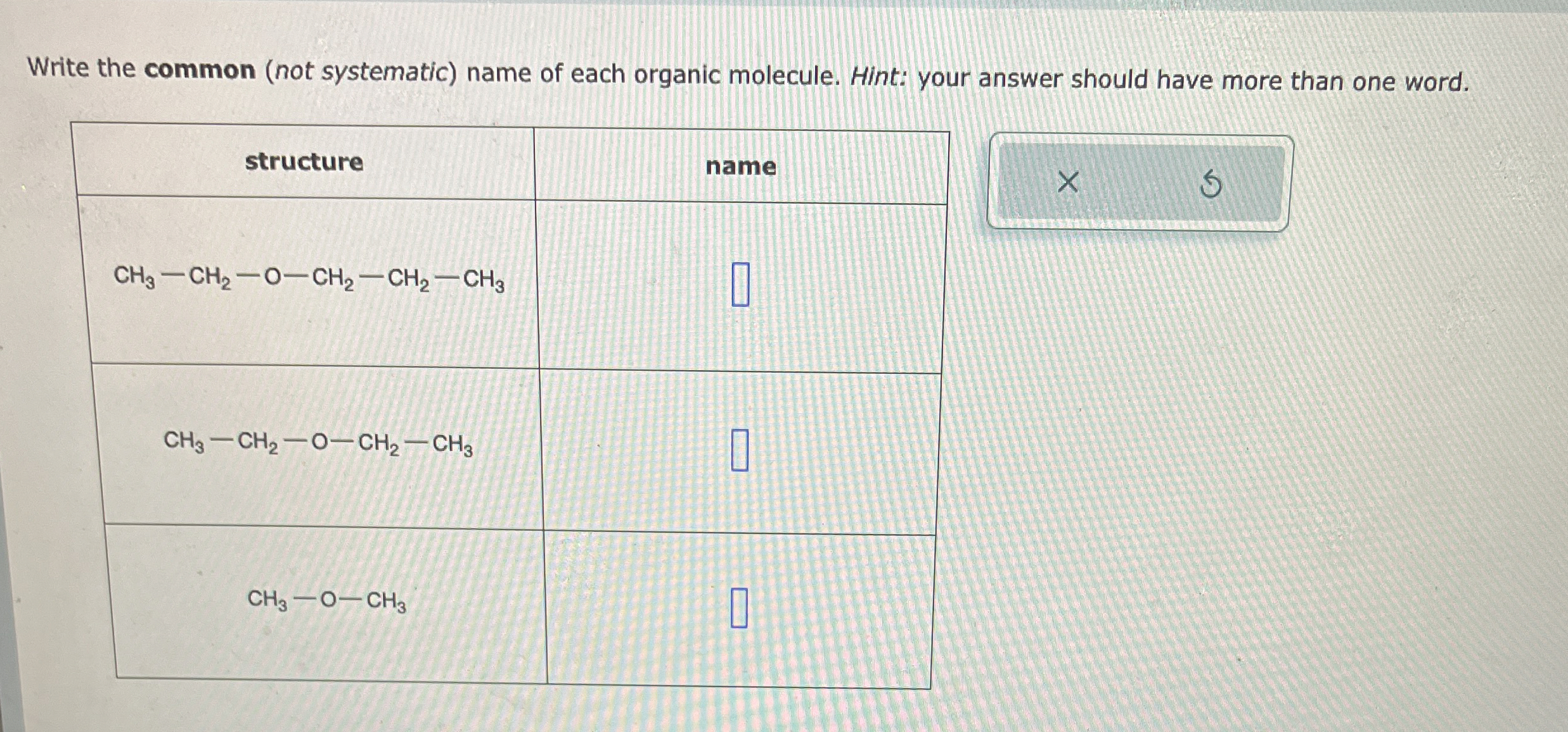 Solved Write the common (not systematic) ﻿name of each